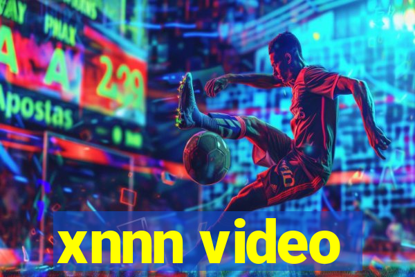 xnnn video